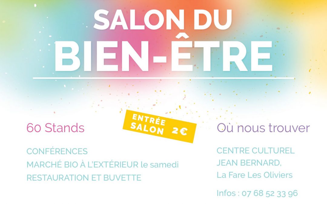 Conférences du salon du bien-être de La Fare les Oliviers 2023