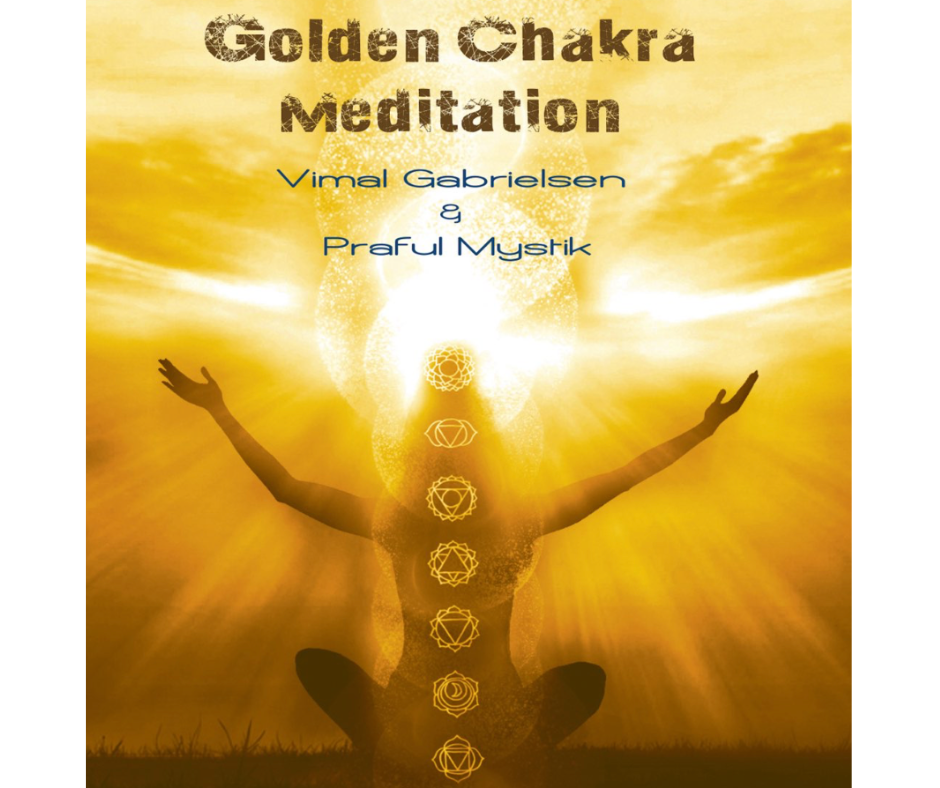 Golden Chakra meditation